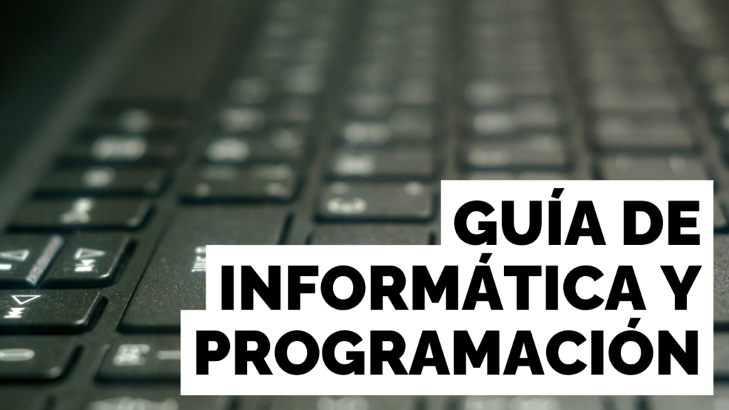 Guía de Informática y Programación
